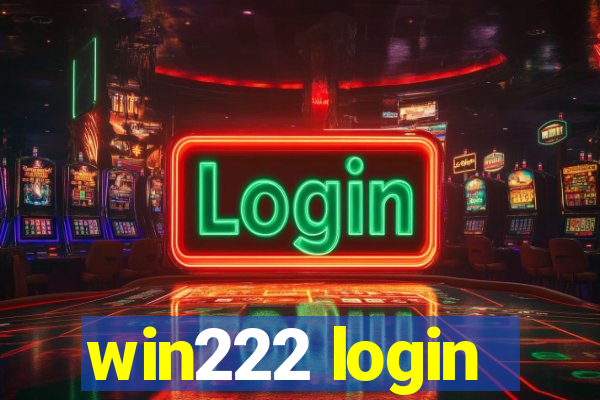 win222 login